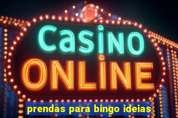 prendas para bingo ideias